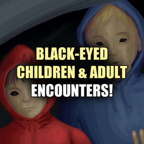 A few very interesting black-eyed people encounter reports. I included ...