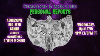 'Video thumbnail for AGGRESSIVE RED-EYED CANINE / More Cryptid Eyewitness Accounts - Lon Strickler (Host)'
