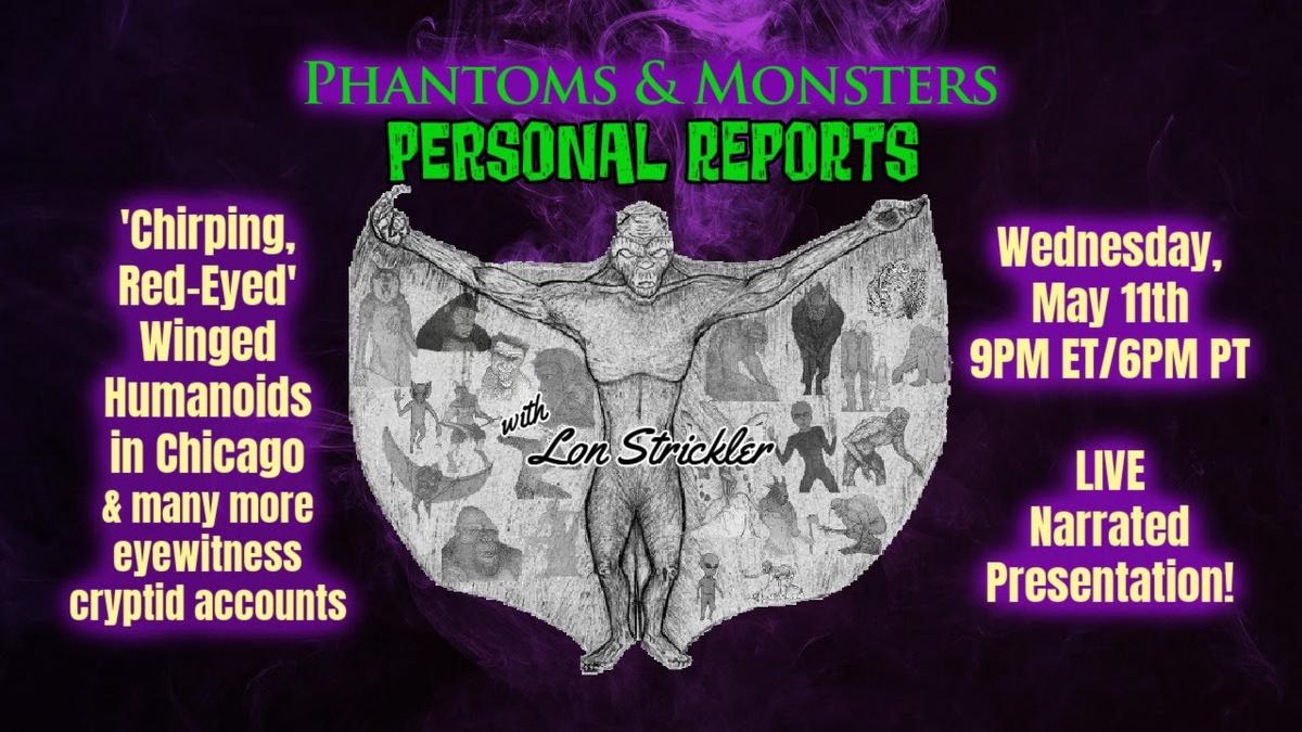 'Video thumbnail for 'CHIRPING, RED-EYED' WINGED HUMANOIDS / BIGFOOT / BEKs - LIVE Narrated - Lon Strickler (Host)'